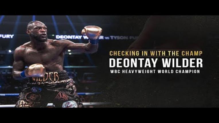 Embedded thumbnail for Checking In With The Champ: Deontay Wilder | August 2019