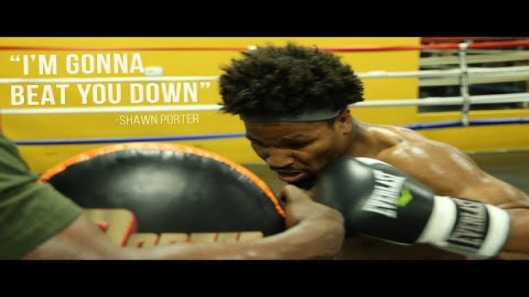 Embedded thumbnail for Shawn Porter on Danny Garcia: “I’m gonna beat you down”