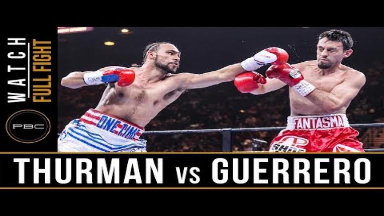 Embedded thumbnail for Thurman vs Guerrero full fight: March 7, 2015