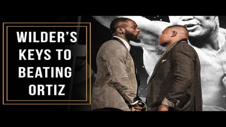 Embedded thumbnail for Heavyweight Champ Deontay Wilder shares his keys to beating Luis Ortiz