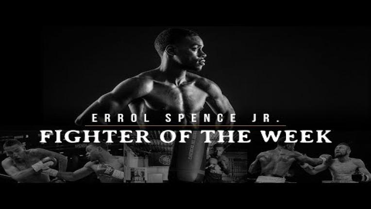 Embedded thumbnail for Fighter of the Week: Errol Spence Jr.