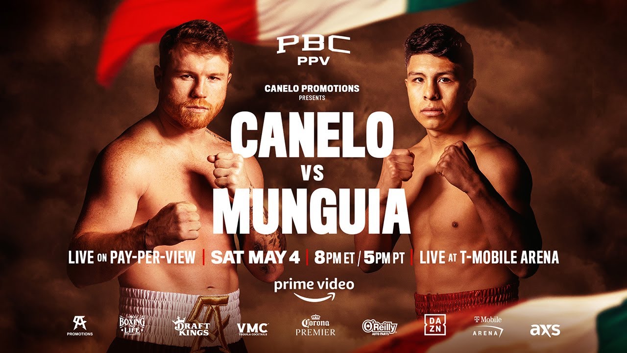 Canelo vs. Munguia PREVIEW May 4 PBC PPV on Prime Video